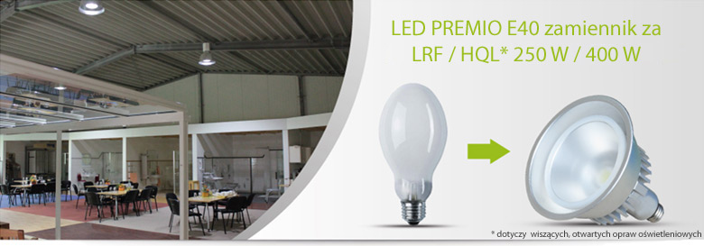 zamiennik LED PREMIO za HQL/LRF